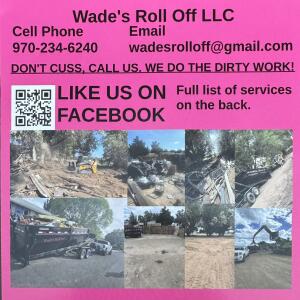 Hosted by Wade’s roll off